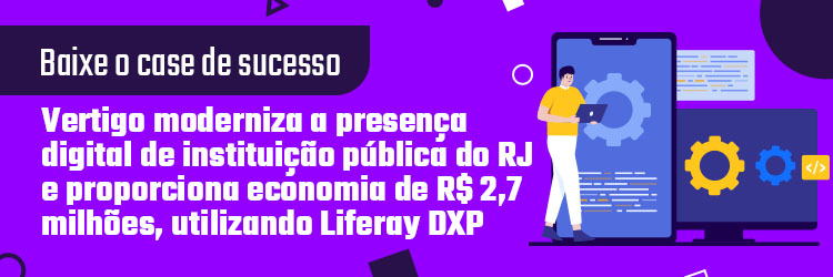Case de sucesso Vertigo Tecnologia instituição pública rj